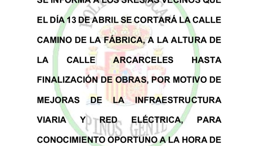 AVISO POR OBRA EN CALLE CAMINO DE LA FABRICA